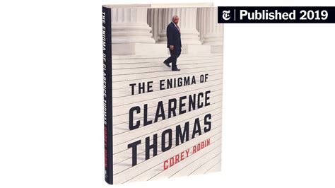 ‘The Enigma of Clarence Thomas’ Makes a Strong Case for Its Provocative ...