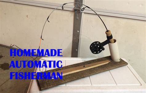 How To Make a Homemade Automatic Fisherman #JustFishing | Ice fishing rods, Ice fishing, Ice ...