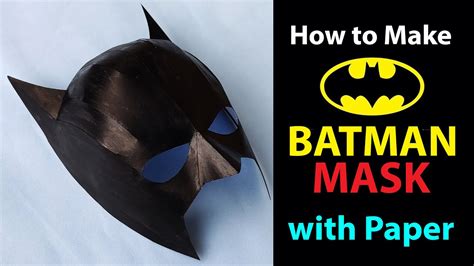 How to Make BATMAN Mask Easy | मास्क बनाइये आसानी से - YouTube