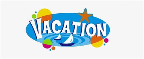 Vacation - Vacations Clip Art Transparent PNG - 548x258 - Free Download ...