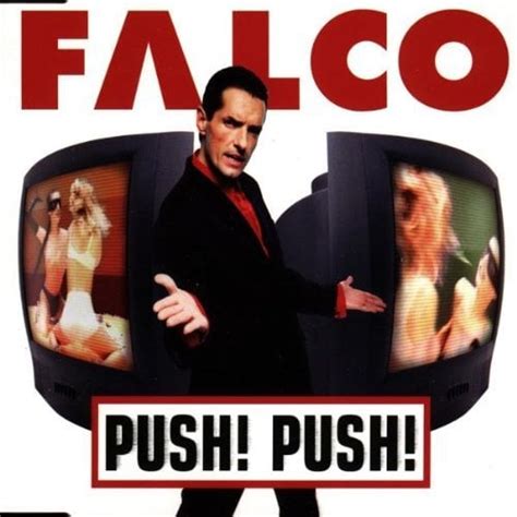 Falco – Push! Push! Lyrics | Genius Lyrics