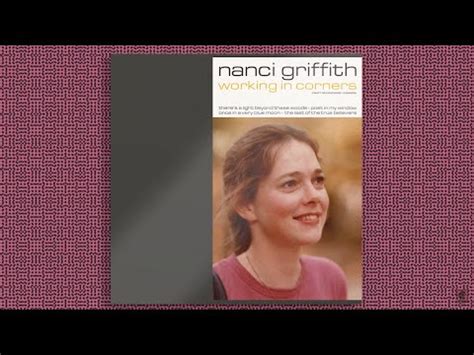 Nanci Griffith To Be Honored With Reissue Collection And Tribute Album