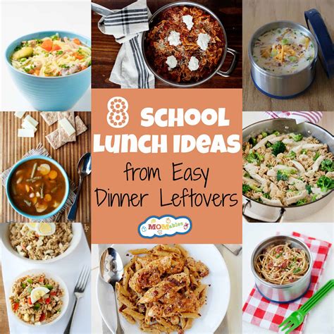 8 School Lunch Ideas from Easy Dinner Leftovers - MOMables