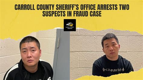 Carroll County Sheriff’s Office arrests two suspects in Fraud case - Carroll County Observer