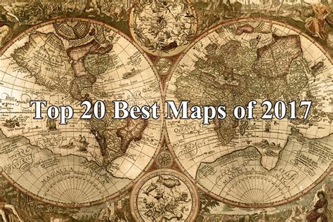 Top 20 Best Maps of 2017 - Vivid Maps