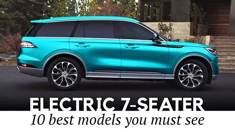 10 Electric 7-Seater SUVs and 3-Row Passenger Vehicles That Already ...