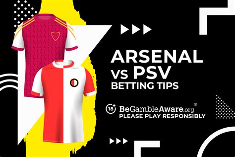 Arsenal vs PSV prediction, odds and betting tips | talkSPORT