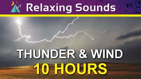 Sounds of Wind Rain and Thunder Sleep Sounds Thunderstorm 10 Hours ...