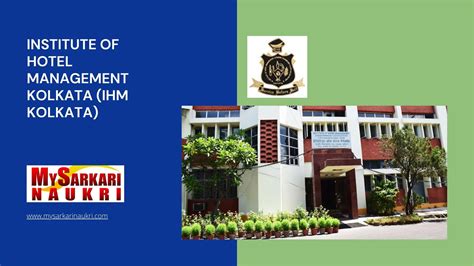 Institute of Hotel Management Kolkata (IHM Kolkata) Recruitment - MySarkariNaukri En