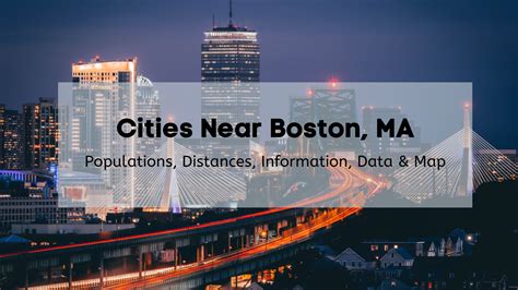 Cities Near Boston 🗺️📍 | List of Cities & Towns Near Boston to Explore