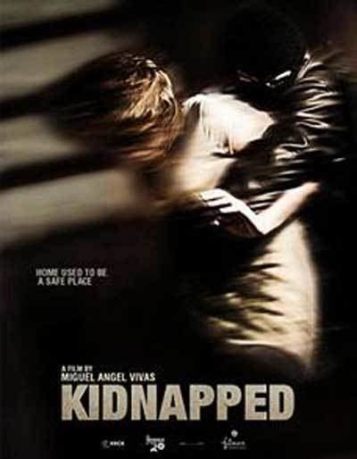 Kidnapped (2010 film) - Alchetron, The Free Social Encyclopedia