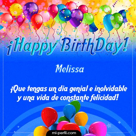 🎂Te deseo un Feliz Cumpleaños Melissa