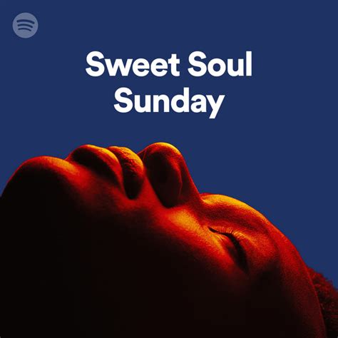 Sweet Soul Sunday | Spotify Playlist