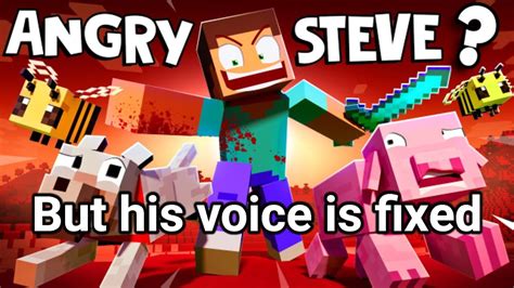 Angry Steve, But his voice is fixed (Full Animation) - YouTube