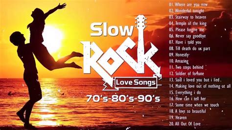 The Best Slow Rock Love Songs ll Nonstop Slow Rock 80s 90s Playlist | Love songs, Rock songs ...