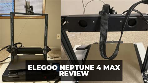 Elegoo Neptune 4 Max: Hands-On Review - 3DSourced