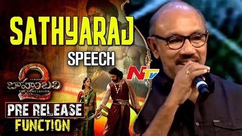 Sathyaraj(Kattappa) Speech @ Baahubali 2 Pre Release Function ...