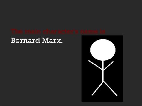 The life of bernard marx