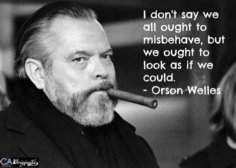 Orson Welles, Quites, Einstein, Beliefs, That Look, Thoughts, Sayings, Cigar, Memes