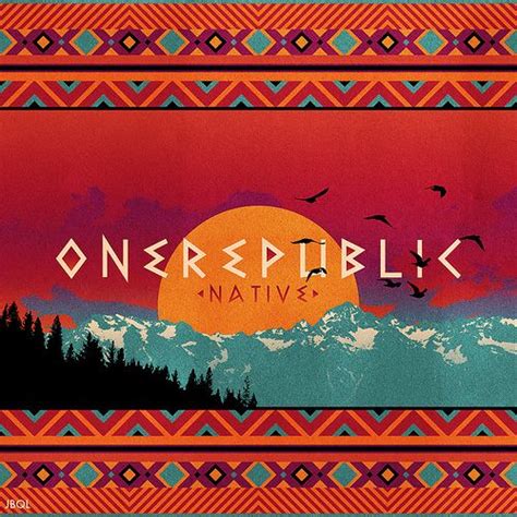 OneRepublic - Native | One republic, Band posters, Album covers