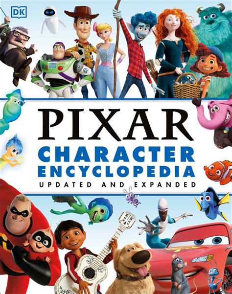 Disney Pixar Character Encyclopedia Updated and Expanded | Pixar ...