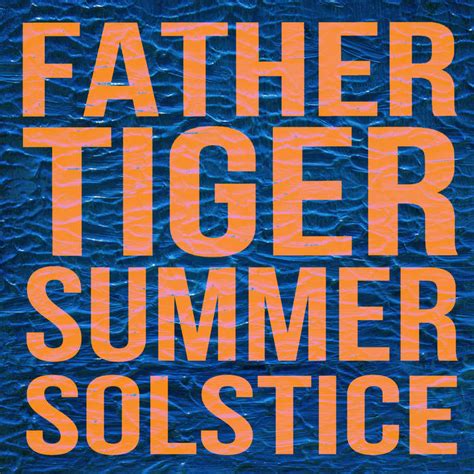 Summer Solstice (The Covers Album) | FATHER TIGER