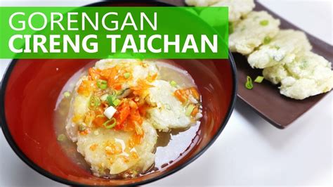 CARA MEMBUAT GORENGAN CIRENG TAICHAN SUPER PEDAS KHAS SUNDA - YouTube