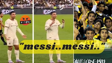 Watch Ronaldo's ANGRY reaction To Crowd Chanting 'Messi, Messi' . - YouTube