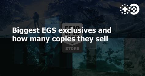 Biggest EGS exclusives and how many copies they sell | Game World Observer