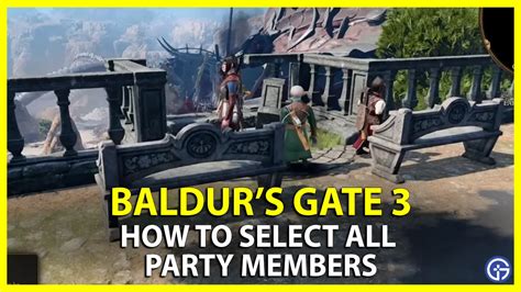 How To Select All Party Members At Once In Baldur's Gate 3 (BG3)