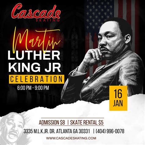 Martin Luther King Jr - A Celebration - Cascade Fun Center