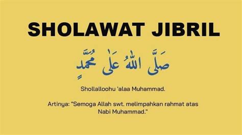 Lirik Sholawat Jibril Tulisan Arab, Latin dan Terjemahannya Lengkap