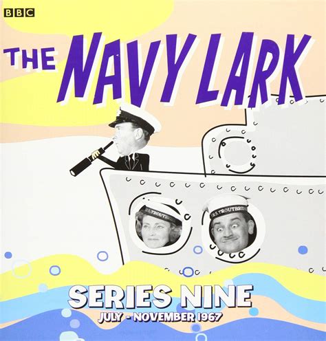 The Navy Lark, Series Nine: July - November 1967 by Lawrie Wyman | Goodreads