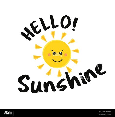 Funny sun with text Hello Sunshine. Yellow Cute sun cartoon character. Childish sun joy. T-shirt ...