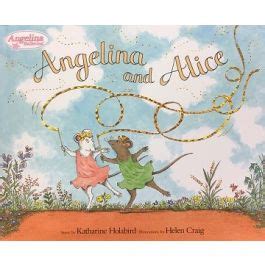 Angelina and Alice (Angelina Ballerina) Hardcover Story Book