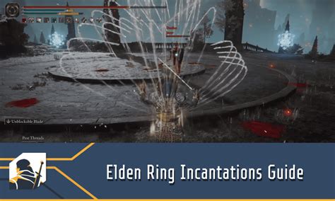 Elden Ring Incantations Guide: All Incantations Explained - RPG Informer