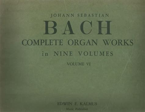 JS Bach Complete Organ Works In 9 Volumes, VOLUME VI: JS Bach: Amazon.com: Books