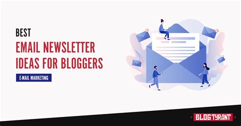 15 Fun & Fresh Email Newsletter Ideas for New Bloggers