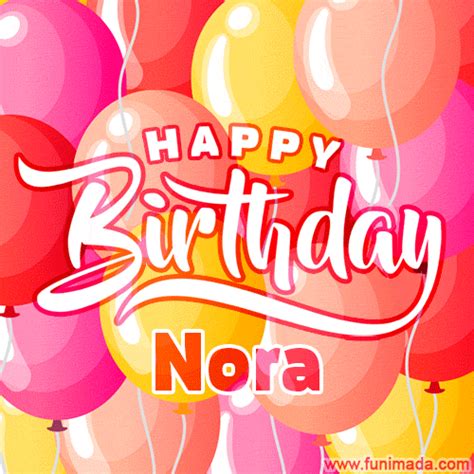 Happy Birthday Nora GIFs - Download on Funimada.com