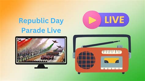 2024 Republic Day Parade Live Doordarshan, Radio, Youtube