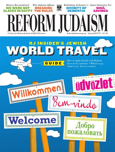 Reform Judaism Magazine Spring 2013 by Reform Judaism magazine - Issuu