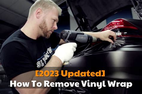 [2024 Updated] How To Remove Vinyl Wrap? - Brads Cartunes