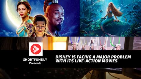 Disney Is Facing A Major Problem With Its Live-Action Movies - Shortfundly