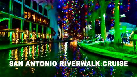 San Antonio Riverwalk Boat Tour | Holiday Lights FULL TOUR at Night - YouTube