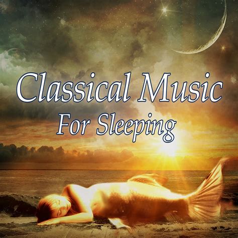 Classical Music for Sleeping - Halidon