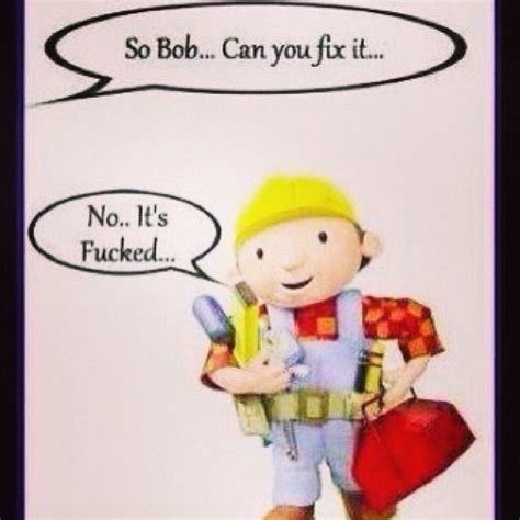 Bob the builder | Funny jokes for adults, Funny cartoons, Funny memes