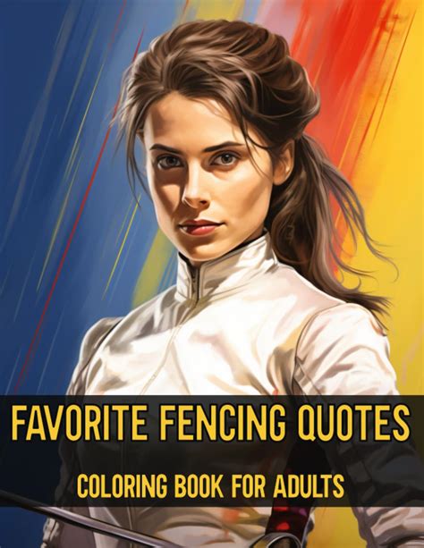 Amazon.com: Favorite Fencing Quotes Coloring Book For Adults: Funny, Inspirational and ...