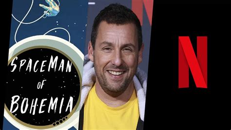 Adam Sandler 'Spaceman' Netflix Movie: Everything We Know So Far - RX ...