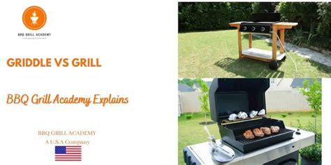 Griddle vs Grill: Which is Better for Cooking Outdoors? - BBQ Grill Academy