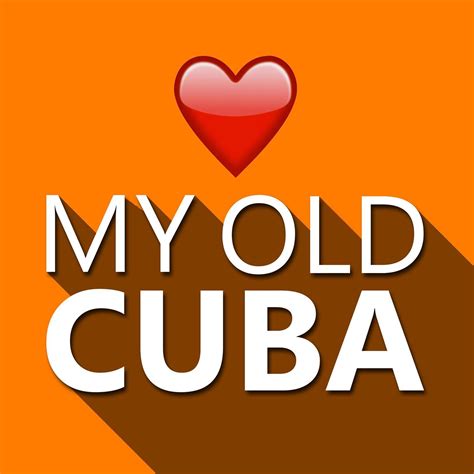 My Old Cuba